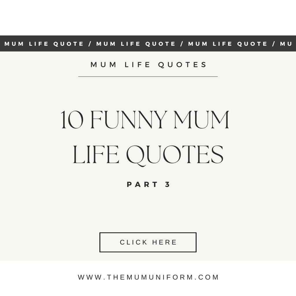 10 Funny Mum Quotes