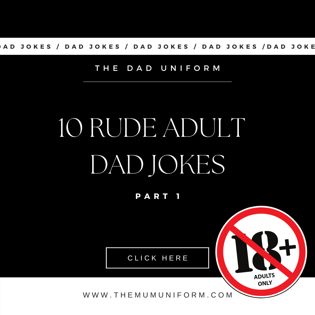 10 Rude Dad Jokes for the Adults by THE DAD UNIFORM – SHAPEWEAR BY PLAIN