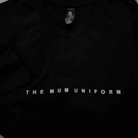 THE MUM UNIFORM - Black Tee S & 3XL